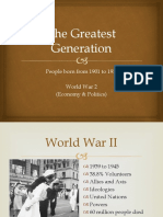 The Greatest Generation: People Born From 1901 To 1927 World War 2 (Economy & Politics)
