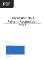 Discussion No 4 Pattern Recognition: Group 3