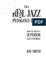 The Real Jazz Pedagogy Book How To Build A Superior Jazz Ensemble - Ray Smith