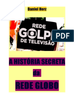 A história secreta da Rede Globo