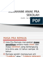 Memahami Anak Pra Sekolah