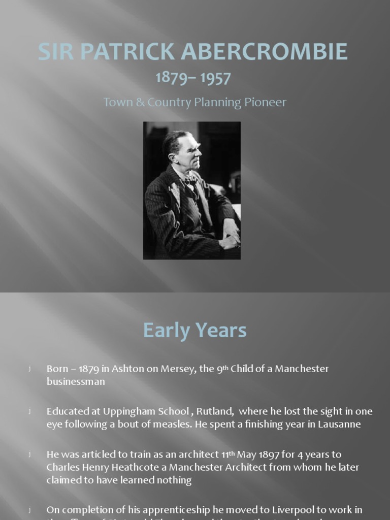 Sir Patrick Abercrombie Presentation PDF