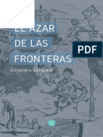 Alejandro Lavquén - El Azar de Las Fronteras