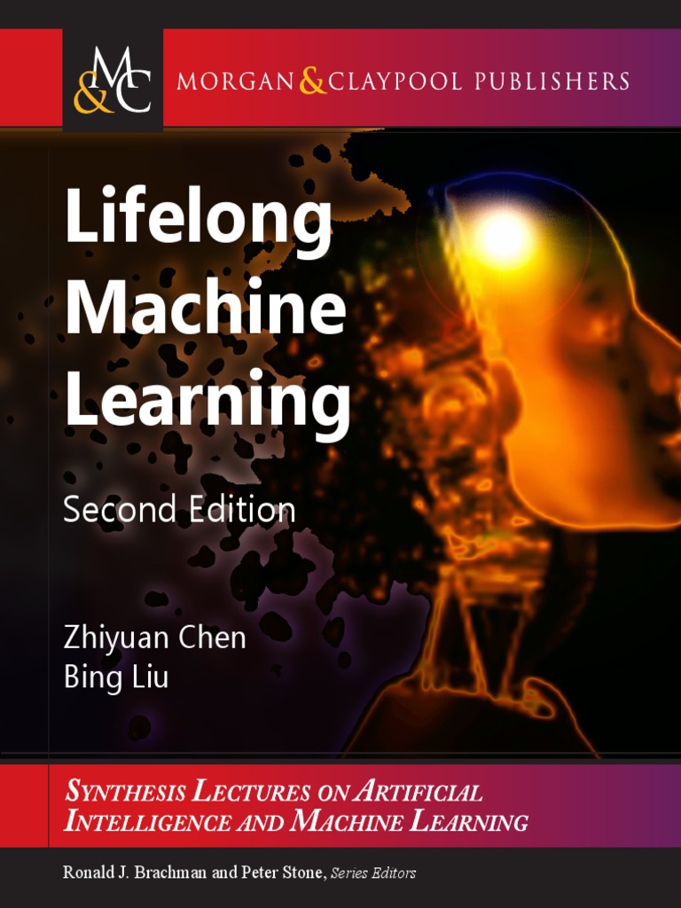 Chen A Lifelong Machine Learning | PDF | Machine Learning | Artificial ...