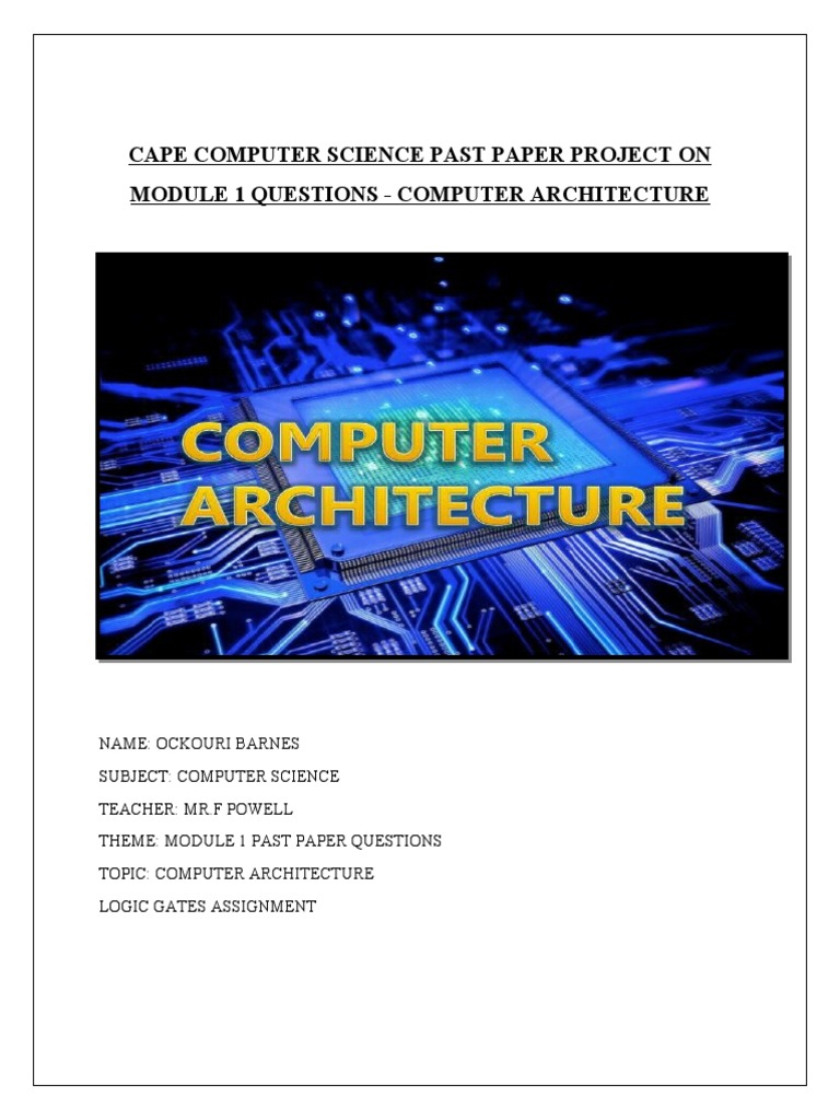 CAPE Computer Science: Architecture Past Paper | PDF | Logic Gate | Bit