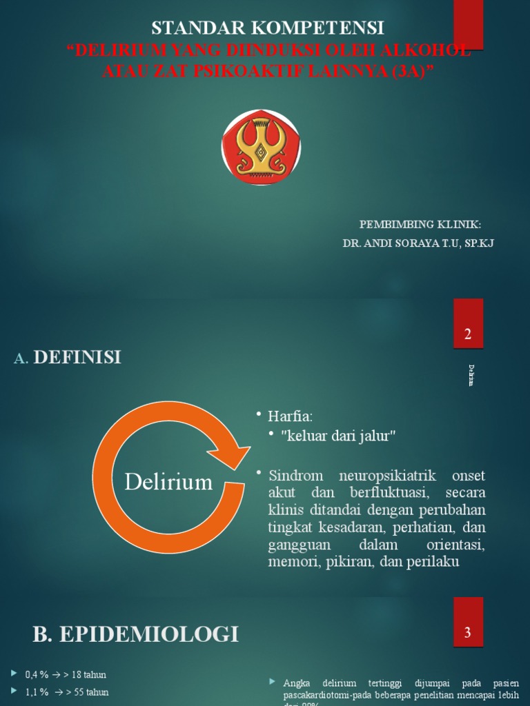 Kompetensi DELIRIUM YANG DIINDUKSI OLEH ALKOHOL DAN ZAT PSIKOAKTIF PDF