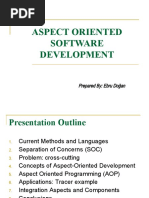 Aspect Oriented Software Development: Prepared By: Ebru Doğan