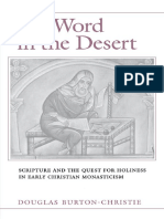 Douglas Burton-Christie - The Word in the Desert Scripture and the Quest for Holiness in Early Christian Monasticism