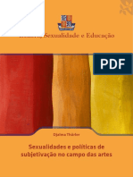 Djalma Thurner - Sexualidade e Politicas de Subjetivacao No Campo Das Artes