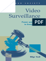 (Law and Society_ Recent Scholarship) Bilge Yesil - Video Surveillance_ Power and Privacy in Everyday Life-LFB Scholarly Publishing LLC (2009)