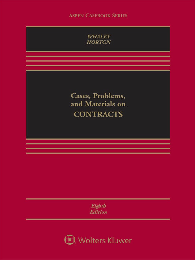 Cases, Problems, and Materials On Contracts (Aspen Casebook Series) 8th