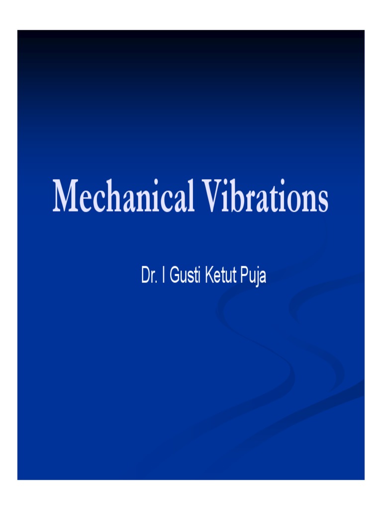 Understanding Mechanical Vibrations | PDF | Resonance | Dynamics ...