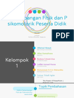 Perkembangan Fisik Dan Psikomotorik PD - Kelompok 1