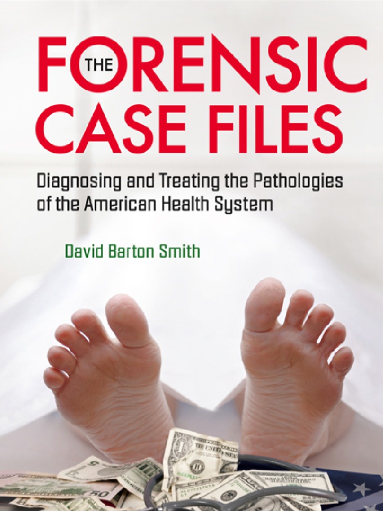 The Forensic Case Files PDF Health Care Hospital