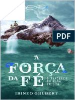 A Força Da Fé - Irineo Grubert