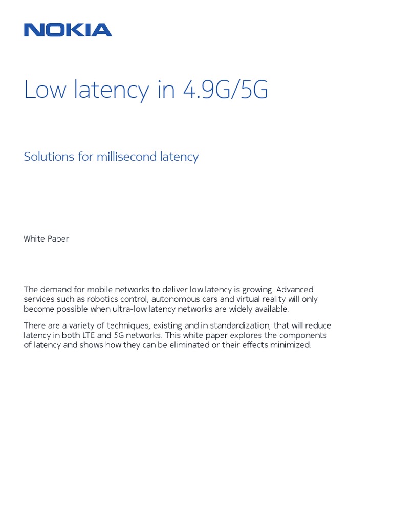 Nokia Low Latency In 4dot9 And 5g Networks White Paper En Pdf High Speed Packet Access Latency Engineering