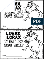 Lorax, Lorax What Do You See