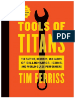 Tools of Titans_ the Tactics, Routines, And Habits of Billionaires, Icons, And World-Class Performers ( PDFDrive )