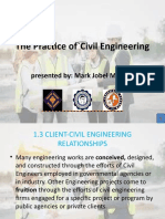 The Practice Of'civil Engineering: Presented By: Mark Jobel M. Atap