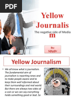 Yellow Journalism by Sagar