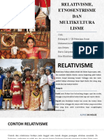 Relativisme, Etnosentrisme Dan Multikulturalisme