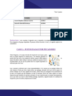 Caso 1. Justos Pagan Por Pecadores Grupo 1