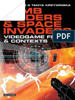 Geoff King, Tanya Krzywinska - Tomb Raiders and Space Invaders - Videogame Forms and Contexts-I. B. Tauris (2006)