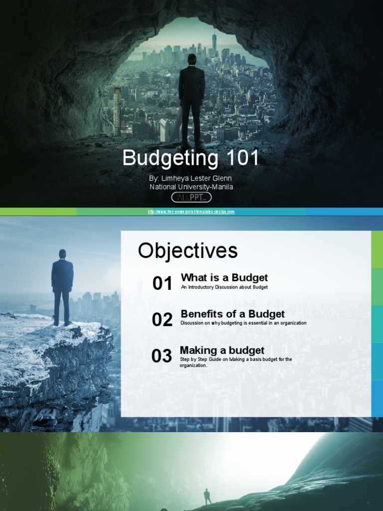 Budgeting 101 By Limheya Lester Glenn National University Manila