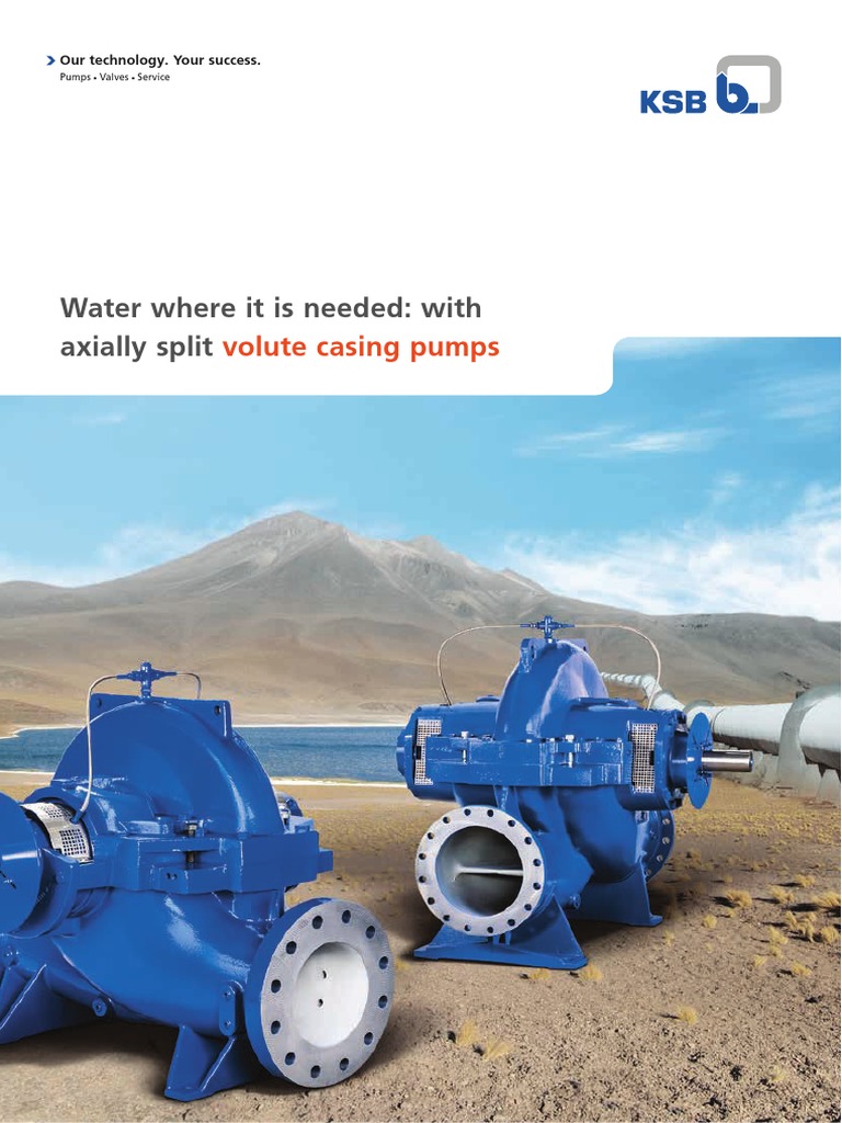 Water Where It Is Needed: With Axially Split: Volute Casing Pumps | PDF ...
