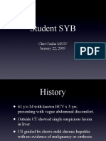 Student SYB: Chet Cunha MS IV January 22, 2009