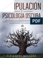 Manipulación y Psicología Oscura by Alejandro Mendoza [Mendoza, Alejandro] (Z-lib.org).Epub