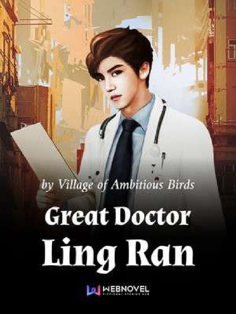 Great Doctor Ling Ran WWW - Asianovel.com) - Great Doctor Ling Ran Chapter 201 - Chapter 250 |  PDF | Surgery | Orthopedic Surgery