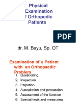 Physical Examination of Orthopedic Patients: Dr. M. Bayu, Sp. OT