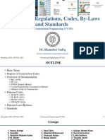 Construction Regulations, Codes, By-Laws and Standards: Dr. Shamsher Sadiq