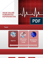 Trend Dan Issue Komunikasi - Keperawatan