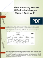 Analytic Hierarchy Process (AHP) Dan Perhitungan