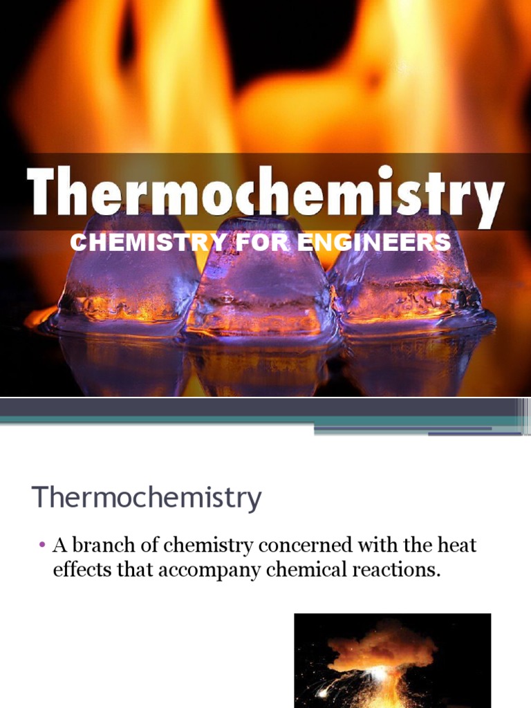 Thermochemistry Fundamentals for Engineers | PDF | Heat | Enthalpy
