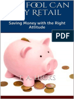 Any Fool Can Pay Retail - Saving Money With The Right Attitude
