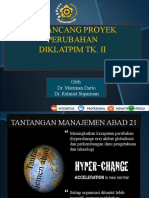 Merancang Proyek Perubahan Diklatpim Tk. Ii: Oleh: Dr. Mariman Darto Dr. Rahmat Suparman