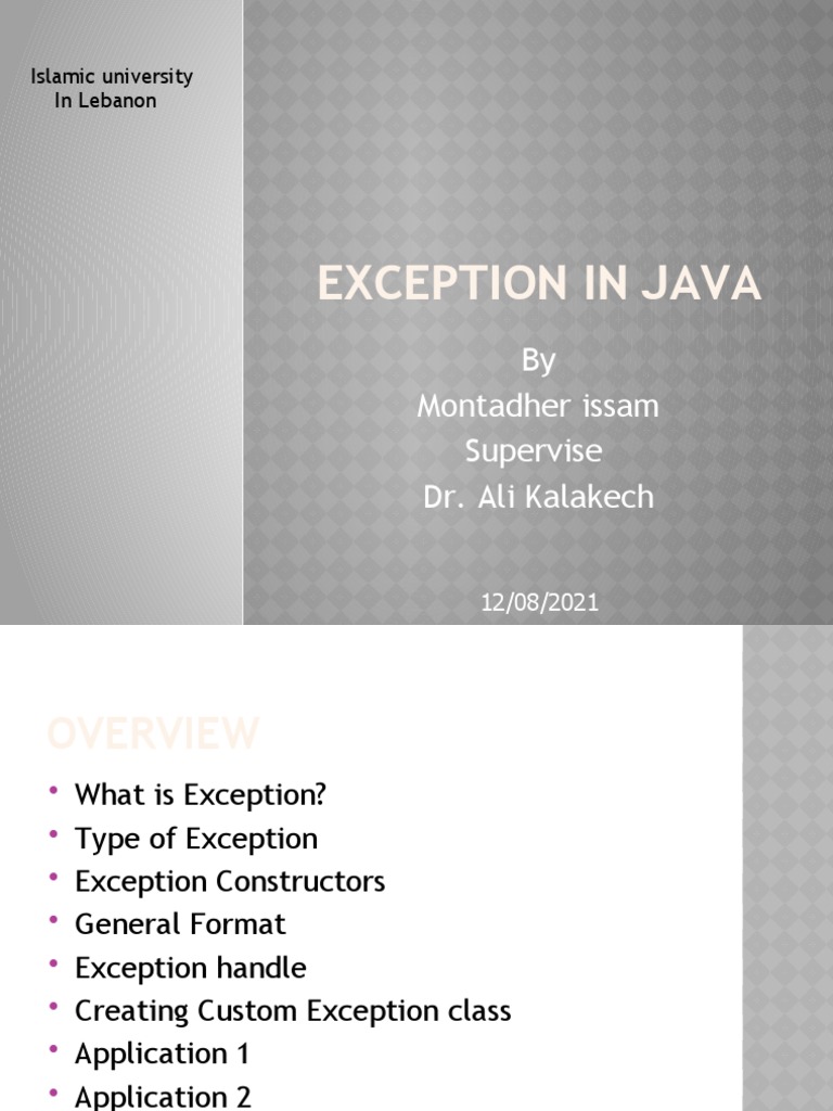 Exception in Java: by Montadher Issam Supervise Dr. Ali Kalakech | PDF ...