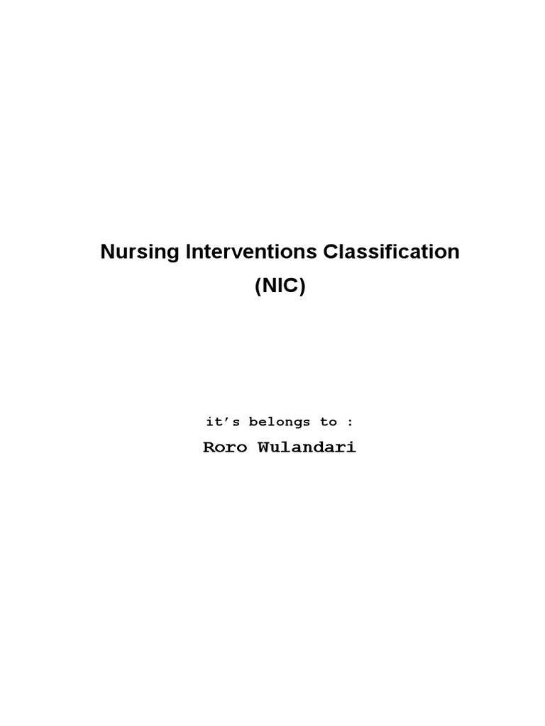 Nursing Interventions Classification (NIC) : Roro Wulandari | PDF ...