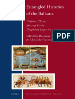 (Balkan Studies Library 16) Roumen Daskalov, Alexander Vezenkov - Entangled Histories of the Balkans, Volume 3_ Shared Pasts, Disputed Legacies-Brill Academic Publishers (2015)