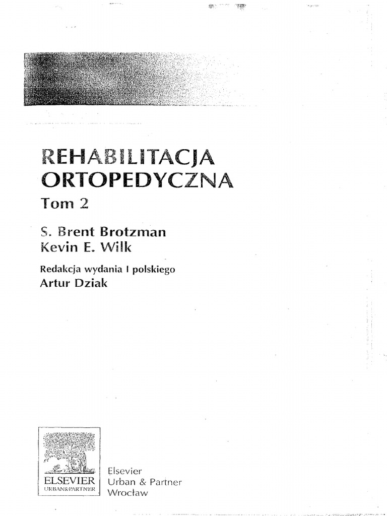 Brotzman S. - Rehabilitacja Ortopedyczna Tom 2 | PDF