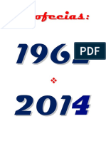 Profecias - De 1962 á 2014