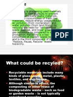 Recycle: Recycling Is Processing Used Materials