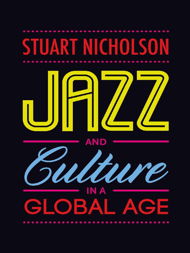 Jazz and Culture in A Global Age PDF Jazz Modernism pic