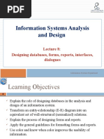 Information Systems Analysis and Design: Designing Databases, Forms, Reports, Interfaces, Dialogues