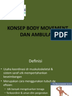 Asyafyah Body Movement, Ambulasi