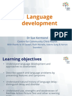 Language Development: DR Sue Kermond