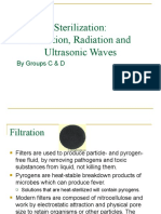 Sterilization: Filtration, Radiation and Ultrasonic Waves: by Groups C & D